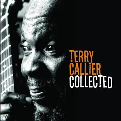 Terry CallierJeanJacques MilteauThe Collected