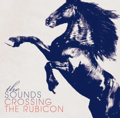 The SoundsCrossing the Rubicon