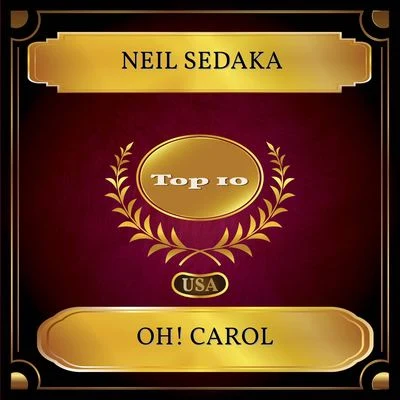 Neil SedakaOh! Carol (Billboard Hot 100 - No. 09)