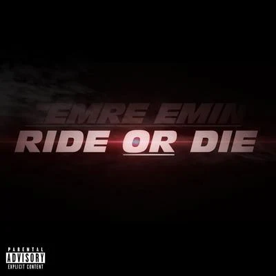 Cemre Emin/NOIXESRide Or Die