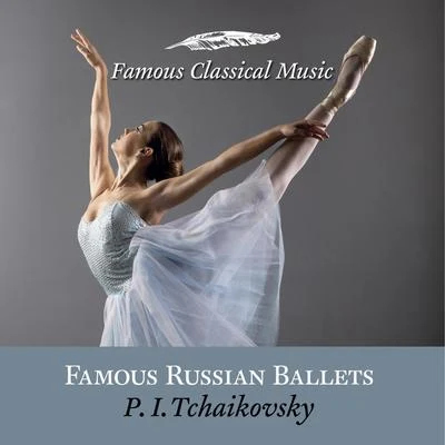 Klaus-Peter Hahn/Friedemann RiegerFamous Russian Ballets