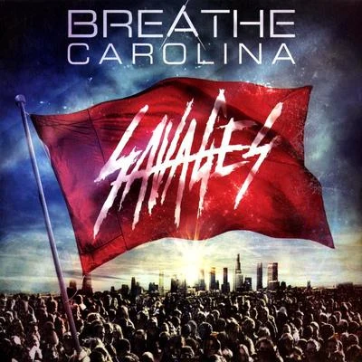 Breathe CarolinaSavages