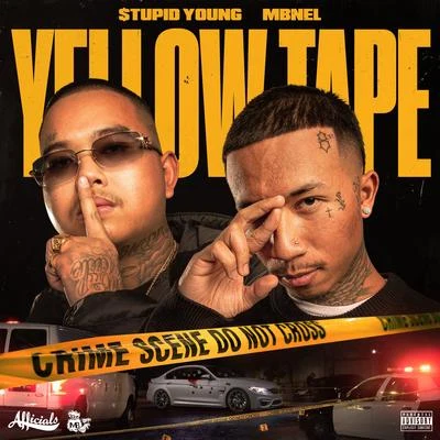 $tupid Young/Celly Ru/Compton AVYellow Tape 2