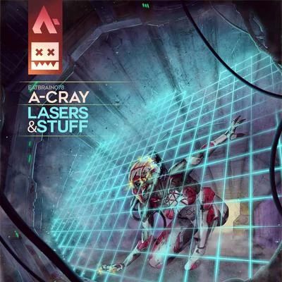 A-CrayLasers & Stuff