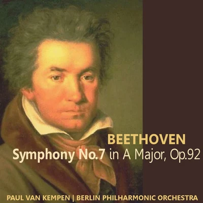 Berlin Philharmonic OrchestraBeethoven: Symphony No. 7 in A Major, Op. 92