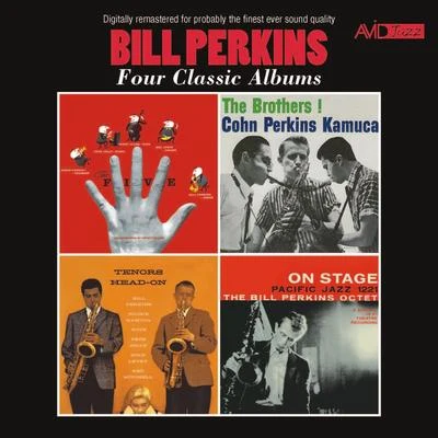 Bill PerkinsFour Classic Albums (The Five The Brothers!Tenors Head-On Stage) [Remastered]