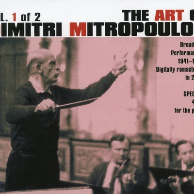 Dimitri MitropoulosART OF DIMITRI MITROPOULOS (THE), Vol. 1 (1941-1957)