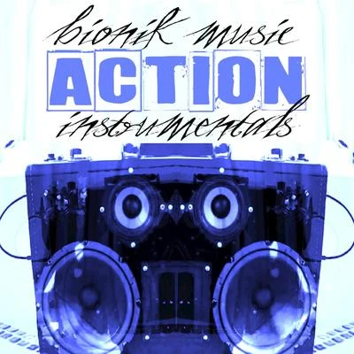 BionikAction Instrumentals