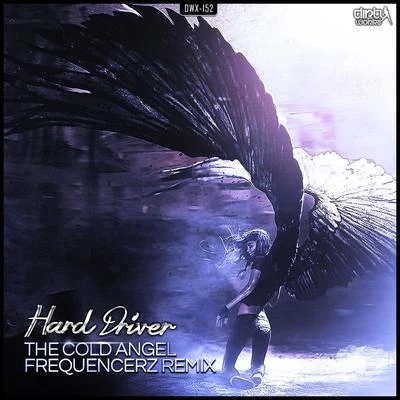 Hard Driver/WildstylezThe Cold Angel (Frequencerz remix)