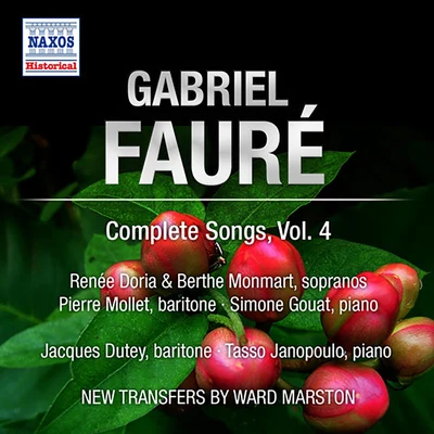 Renee DoriaFAURE, G.: Songs (Complete), Vol. 4 - Op. 106, 113, 118 (Doria, Monmart, Derenne, Mollet) (1955)