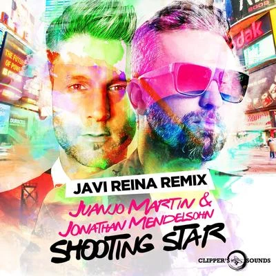 Jonathan MendelsohnNic ChagallShooting Star (Javi Reina Remix)