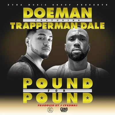 DoemanPound For Pound (feat. Trapperman Dale)