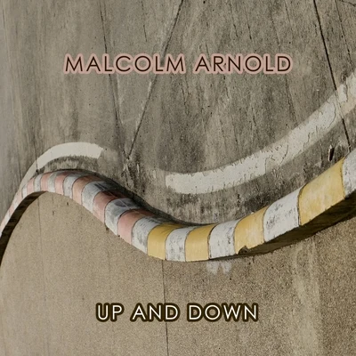 Malcolm ArnoldUp And Down