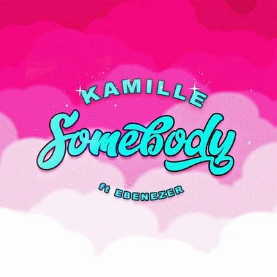 GRM Daily/Kamille/WSTRN/Wretch 32Somebody (feat. Ebenezer)