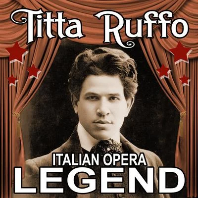 Titta RuffoItalian Opera Legend