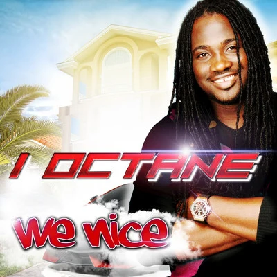 I-OctaneWe Nice - Single