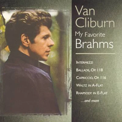 Van Cliburn/Raymond Lewenthal/Olga PrjadkoMy Favorite Brahms