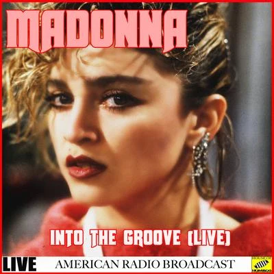 MadonnaMadonna - Into the Groove Live (Live)