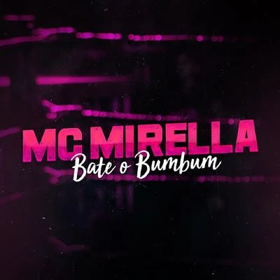 Dj Gabriel do Borel/MC MirellaBate o Bumbum