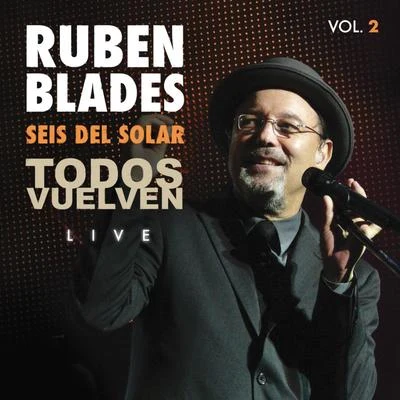 Rubén Blades/Willie ColónTodos Vuelven Live Volume 2