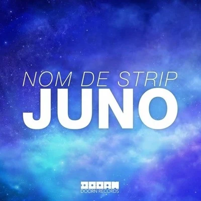 Nom De StripJuno