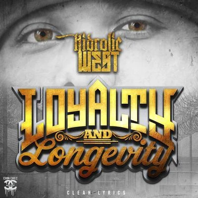 Remy Ozama/Hydrolic WestLoyalty & Longevity