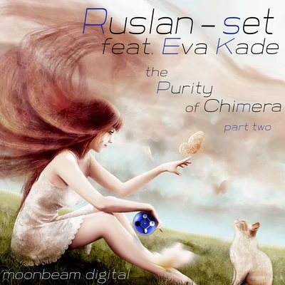 Ruslan-SetThe Purity of Chimera (Part Two)