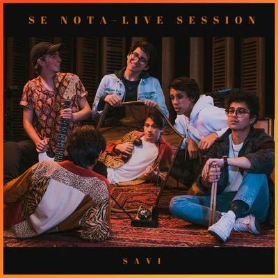 SaviBryan EllisSe Nota (Live Session)