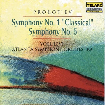 Atlanta Symphony OrchestraProkofiev: Symphonies No. 1 "Classical" & No. 5