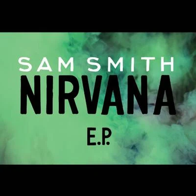 Sam Smith/David Guetta/Calvin HarrisNirvana EP