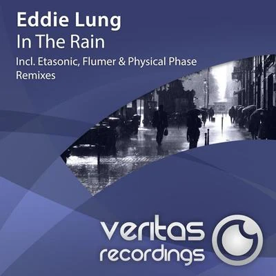 Eddie LungIn The Rain