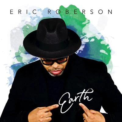 Eric Roberson/MavtraxxEarth