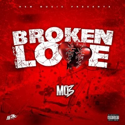 MO3Broken Love