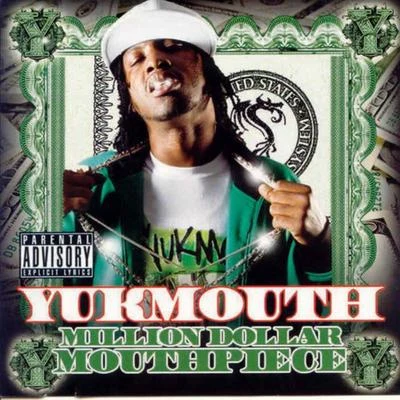 YukmouthMillion Dollar Mouthpiece