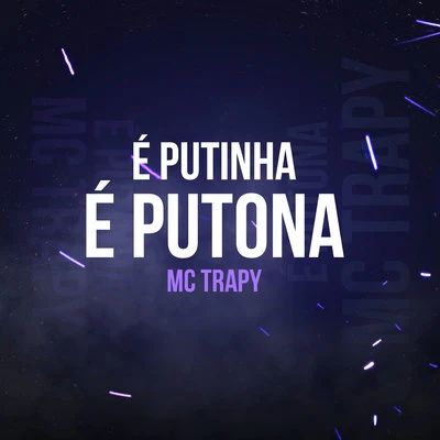 Mc NauanMC TrapyMC BoladinhoLil TecDj DuduÉ Putinha É Putona