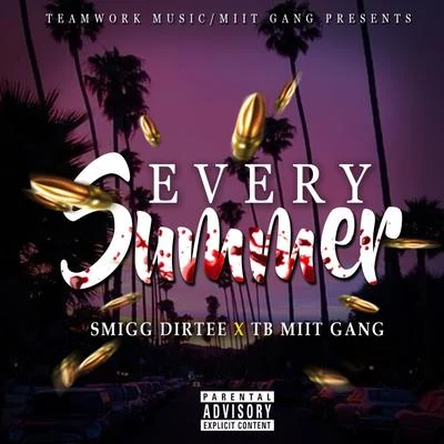 Smigg Dirtee/A-WaxEvery Summer