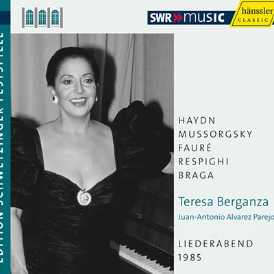 Teresa BerganzaVocal Recital: Berganza, Teresa - HAYDN, J.MUSSORGSKY, M.P.FAURE, G.RESPIGHI, O. (An Evening of Song) (Schwetzinger Festspiele Edition, 1985)