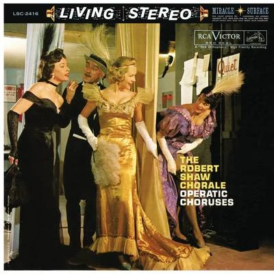 Robert Shaw/Atlanta Symphony OrchestraThe Robert Shaw Chorale - Operatic Choruses