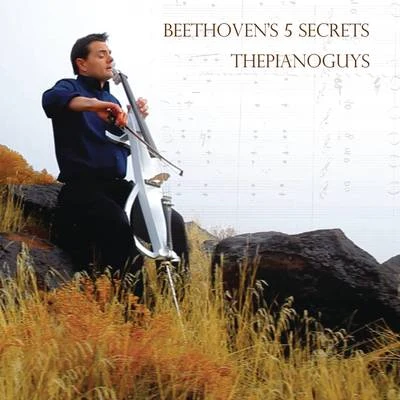 The Piano GuysBeethovens 5 Secrets