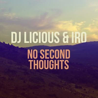 DJ LiciousNo Second Thoughts