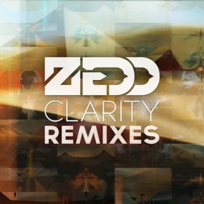 Jorm/Zedd/FoxesClarity (Remixes)