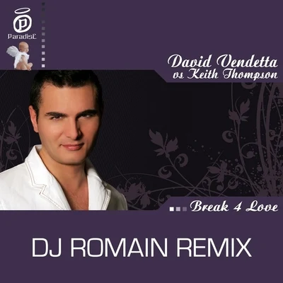 David VendettaRachael StarrBreak 4 Love - DJ Romain Remix