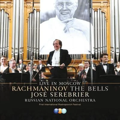 José SerebrierThe Bells - Live in Moscow