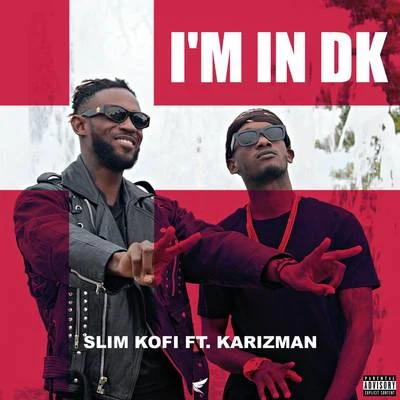 LUCCI/Slim KofiIm In DK