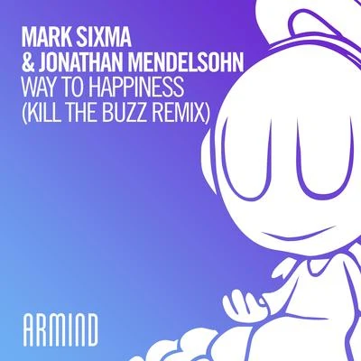 Jonathan MendelsohnNic ChagallWay To Happiness (Kill The Buzz Remix)