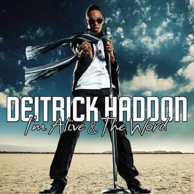 Deitrick HaddonMobyApollo JaneIm AliveThe Word - Single