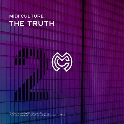 Midi Culture/AkcentThe Truth