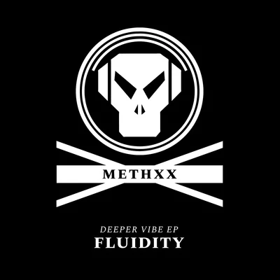 FluidityDeeper Vibe - EP