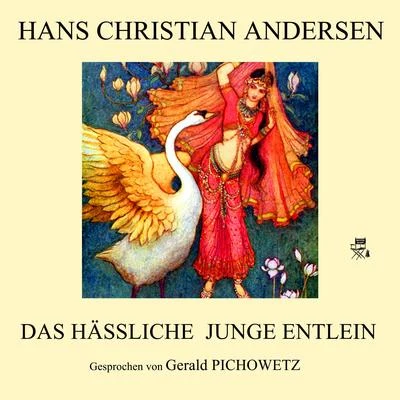 Hans Christian Andersen/Markus PolDas hässliche junge Entlein