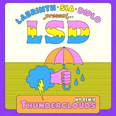 LSDThunderclouds (MK Remix)